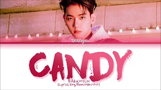 BAEKHYUN (백현) "Candy" Lyrics (Eng/Rom/Han/가사)