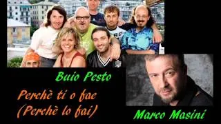 Buio Pesto   Perchè ti o fae Perchè lo fai