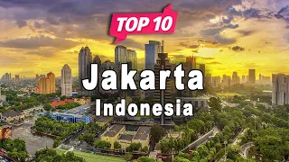 Top 10 Places to Visit in Jakarta | Indonesia - English