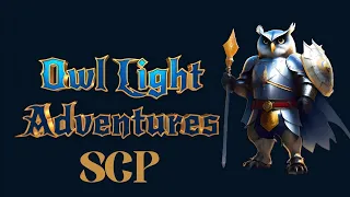 Owl Light Adventures: SCP Episode  4