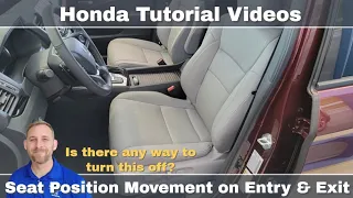 Seat Position Movement at Entry and Exit