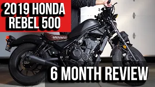 LET'S RIDE: 2019 Honda Rebel 500 ABS Motorcycle [6 MONTH REVIEW]