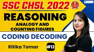 Coding Decoding, Analogy and Counting Figures | Reasoning | SSC CHSL 2022 | Ritika Tomar