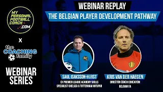 Belgium player development pathway with Kris Van Der Haegen