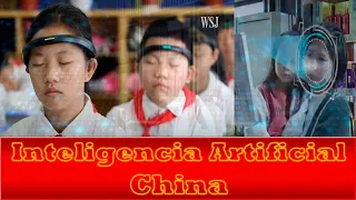 China y la Inteligencia Artificial en las Escuelas y País.