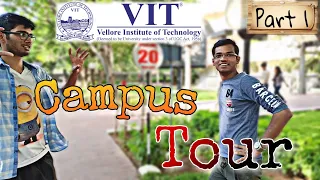 Campus Tour - VIT  { BY Students } | Part 1 |