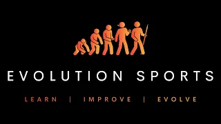 WELCOME TO EVOLUTION SPORTS ACADEMY