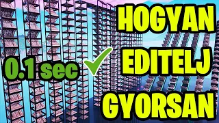 HOGYAN EDITELJ GYORSAN? - LEGJOBB EDIT MAP - Fortnite Battle Royale