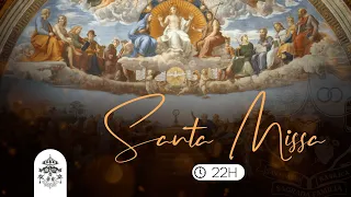 Santa Missa às 22h - 03/04/2022 - AO VIVO