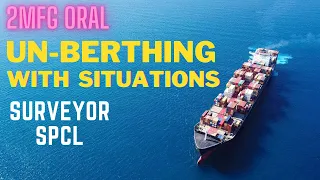 UN-BERTHING - Surveyor Common Situations Explained।। Ship manoeuvring & Ship Handling।।