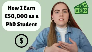 My 10 Streams of Income as a PhD Student - How I Earn €50,000 and tripled my PhD Stipend