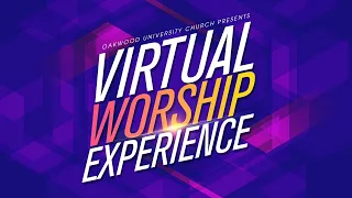 OUC Virtual Worship Experience: 7/25/20