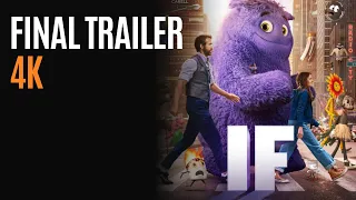 IF Final Trailer 2024 Movie Ryan Reynolds, John Krasinski, Steve Carell 4K