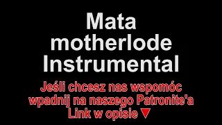 Mata - motherlode #CBWMIXTAPE2 Instrumental
