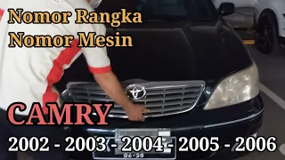 Posisi atau letak nomor rangka dan nomor mesin Toyota Camry Generasi ke lima periode 2002 - 2006