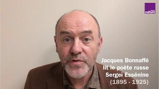 Jacques Bonnaffé lit le poète russe Sergeï Essénine