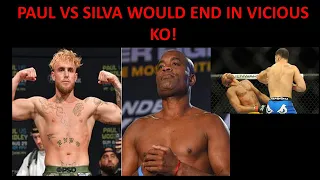 JAKE PAUL VS ANDERSON SILVA WOULD END IN VICIOUS KO!