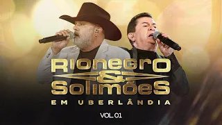 Rionegro & Solimões em Uberlândia - Volume 1