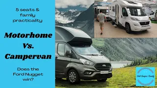 Motorhome Vs. Campervan.  Does the Ford Nugget win?