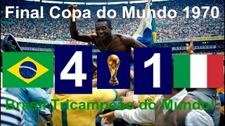 Brasil 4 x 1 Itália - Final Copa do Mundo 1970