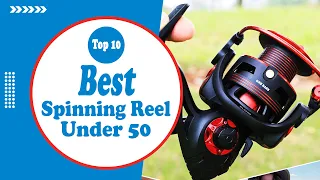 TOP 10 Best Spinning Reel Under $50 | Budget Spinning Reels!