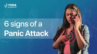 6 signs of a Panic Attack | Yoda Diagnostics