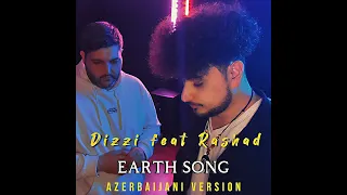 Rashad ft.  Dizzi - Earth Song Azerbaijani Version / Michael Jackson