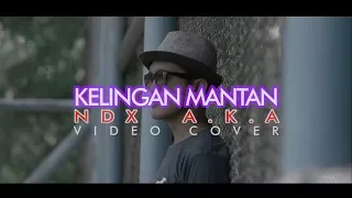 NDX A K A Kelingan Mantan