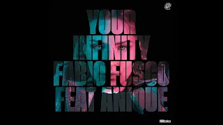 Fabio Fusco - Your Infinity (feat. Anique) [Official Audio]