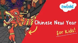 🧧 All About Chinese New Year for Kids | 10 February | Preparing for Chinese New Year | Twinkl USA