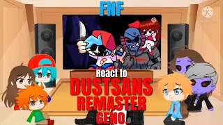 FNF REACT TO DUSTSANS REMASTER GENO.