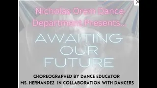 Nicholas Orem Presents: "Awaiting our Future