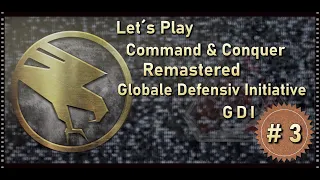 Let´s Play Command&Conquer Tiberiumkonflikt - Drive-by wir schnappen die Kiste ( GDI | D | HD ) #3