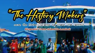 Backpacking to Lombok "The History Makers" Angkatan 5 SMP Alam Al Izzah