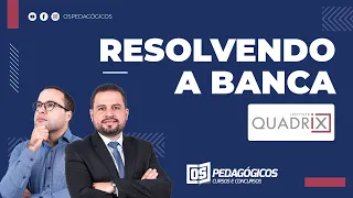 19h - Resolvendo a Banca Quadrix - Prof Carlinhos Costa e William Dornela - SEDF