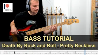 Death By Rock and Roll - Pretty Reckless | Bass Tutorial (Sheet + TABs)