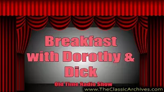 Breakfast With Dorothy and Dick 470509   Guest   Leo Durocher, Old Time Radio