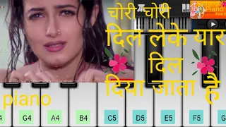 Chori Chori Dil Leke Yaar Dil Diya Jata Hai Song Mobile Piano Status/SatrangiPianokeerti
