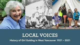 Local Voices: 100 Years of Girl Guiding in West Vancouver (1921-2021)