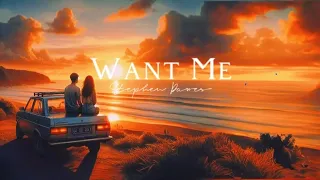 Stephen Dawes - Want Me (Lyric)