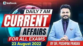 Current Affairs Today | 23 August Current Affairs for IBPS RRB Clerk/PO Mains | By Pushpak Sir