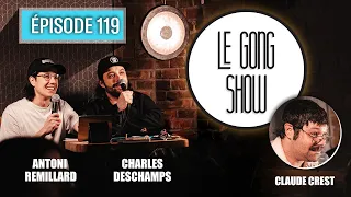 Le Gong Show - Ep.119 Claude Crest