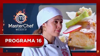 Programa 16  👩🏽‍🍳🎣🏆🔥 | MasterChef México 2018