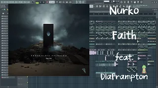 Nurko - Faith (feat, Dia Frampton) FL Studio Remake