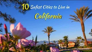 Safest Cities in California (2023)