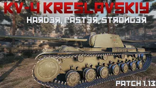 KV-4 Kreslavskiy: Harder, Faster, Stronger! | World of Tanks