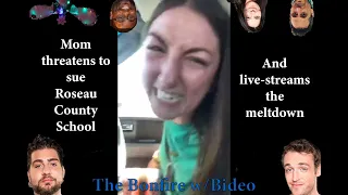 The Bonfire(w/Bideo) Psycho Mom Ranting on Facebook About Kids School