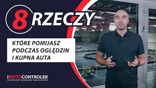 Sprawdzenie Auta  - zobacz 8 istotnych rzeczy, których kupujący zapominają sprawdzić