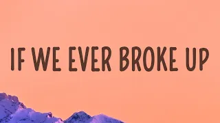 Mae Stephens - If We Ever Broke Up (Lyrics)  | 1 Hour