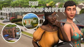 THIS NEW SAVE FILE IS SO COZY! | THE NEIGHBORHOOD SAVE V1 |